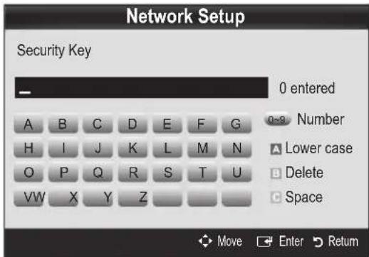 Network Setup Security Key 0 entered A B C D E F G 0-9 Number H I J K L M N Lower case O P Q R S T U Delete VW X Y Z Space Move Enter Return