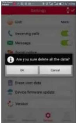 Settings Edit Main: Incoming call Message Social notice Are you sure delete all the data? OK Cancel Erase user data Device firmware updates Version