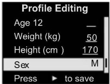 Profile Editing Age 12 — Weight (kg) 50 Height (cm ) 170 Sex M Press ▶ to save