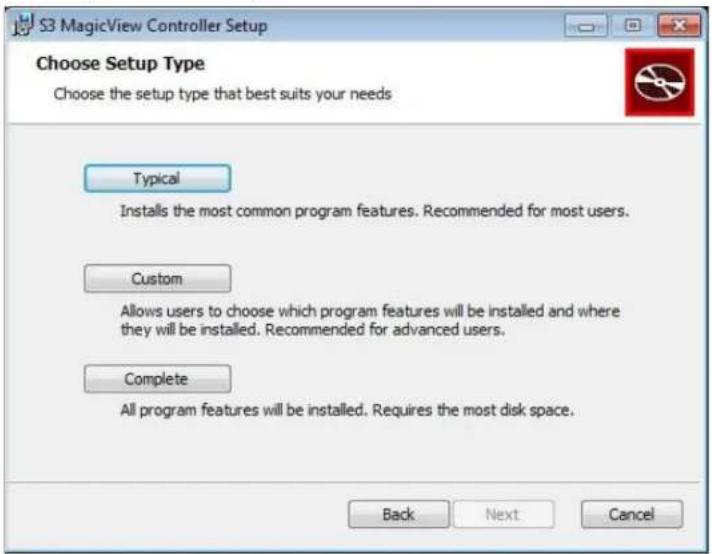 S3 MagicView Controller Setup Choose Setup Type Choose the setup type that best suits your needs Typical Installs the most common program features. Recommended for most users. Custom Allows users to choose which program features will be installed and where they will be installed. Recommended for adv…