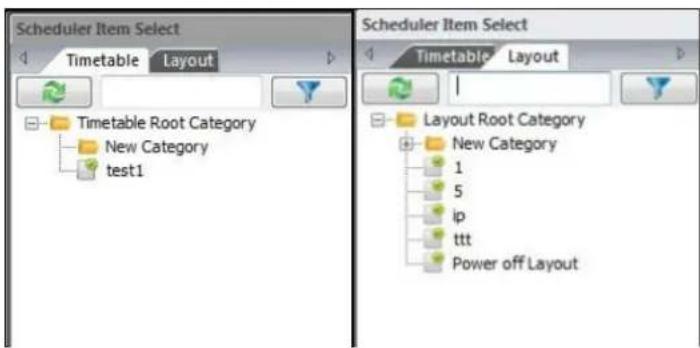 Scheduler Item Select Timetable Layout Timetable Root Category New Category test1 Scheduler Item Select Timetable Layout Layout Root Category New Category 1 5 ip ttt Power off Layout