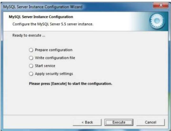 MySQL Server Instance Configuration Wizard Configure the MySQL Server 5.5 server instance. Ready to execute ... ○ Prepare configuration ○ Write configuration file ○ Start service ○ Apply security settings Please press [Execute] to start the configuration. < Back Execute Cancel