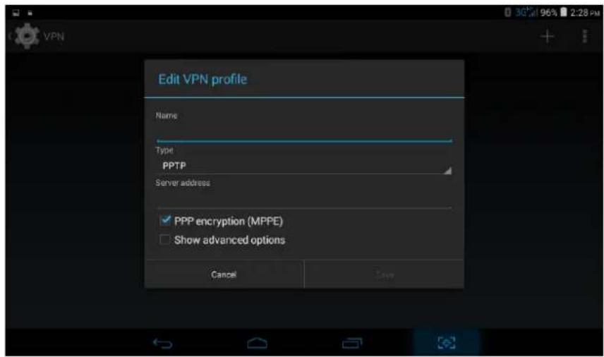 Edit VPN profile Name Type PPTP Server address ✓ PPP encryption (MPPE) □ Show advanced options Cancel Save