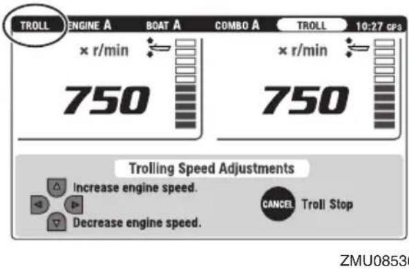 TROLL ENGINE A BOAT A COMBO A TROLL 10:27 GPS × r/min × r/min 750 750 Trolling Speed Adjustments Increase engine speed. CANCEL Troll Stop Decrease engine speed.