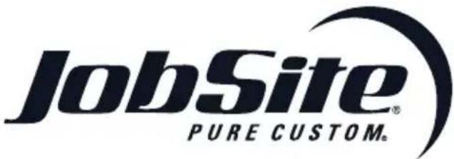 JobSite® PURE CUSTOM.
