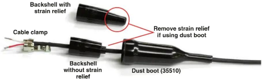 Backshell with strain relief Cable clamp Remove strain relief if using dust boot Backshell without strain relief Dust boot (35510)