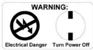 WARNING: Electrical Danger Turn Power Off