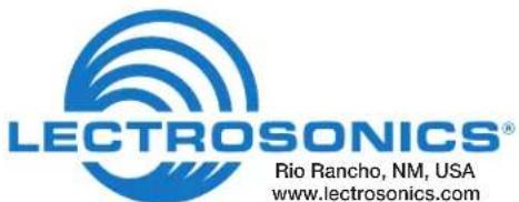 LECTROSONICS® Rio Rancho, NM, USA www.lectrosonics.com