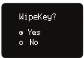 WipeKey? ○ Yes ○ No