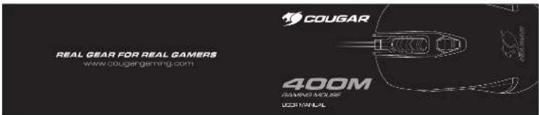 COUGAR REAL GEAR FOR REAL GAMERS www.cougar.geming.com 400M GAMES MEXUS UCRANLOL