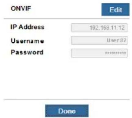 ONVIF Edit IP Address 192.168.11.12 Username User 82 Password Done