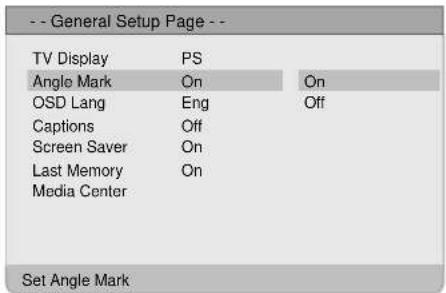-- General Setup Page -- TV Display PS Angle Mark On On OSD Lang Eng Off Captions Off Screen Saver On Last Memory On Media Center Set Angle Mark