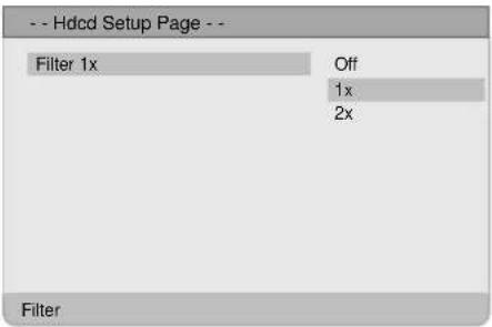-- Hdcd Setup Page -- Filter 1x Off 1x 2x Filter