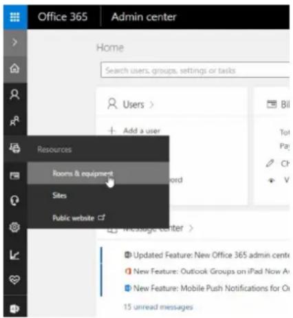 Office 365 Admin center Home Search users, groups, settings or tasks Users > + Add a user Resources Rooms & equipment Sites Public website Message center > Updated Feature: New Office 365 admin centre New Feature: Outlook Groups on iPad Now Air New Feature: Mobile Push Notifications for Our 15 unrea…
