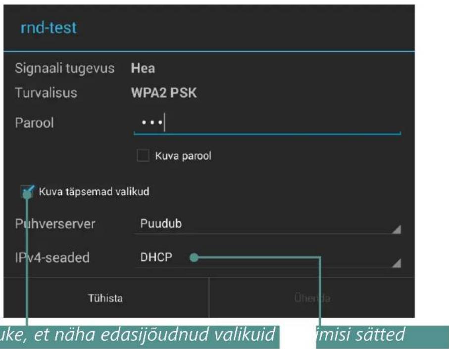 rnd-test Signaali tugevus Hea Turvalisus WPA2 PSK Parool Kuva parool Kuva täpsemad valikud Puhverserver Puudub IPv4-seaded DHCP Tühista Ühenda uke, et näha edasijõudnud valikuid imisi sätted