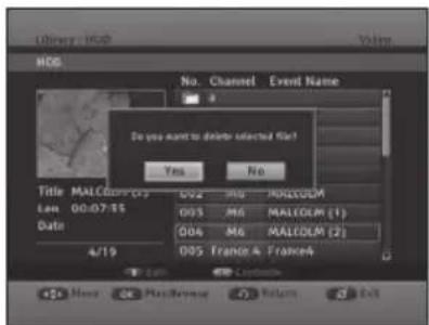 L'Olney - H20 Volume H20 No. Channel Event Name Do you want to delete selected file! Yes No Title MALCComprty D02 M6 MALCOLM Len 00:07:55 D03 M6 MALCOLM (1) Date D04 M6 MALCOLM (2) 4/19 DOS France & France4 Data Control Name OK PlayRevenue Return Back