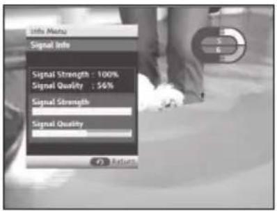 Info Menu Signal Info Signal Strength : 100% Signal Quality : 56% Signal Strength Signal Quality