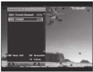 Paradise TV 2 001 Travel Channel 35% 002 TV400 35% Travel Rem. LAY Remumber Extra My Guide 3