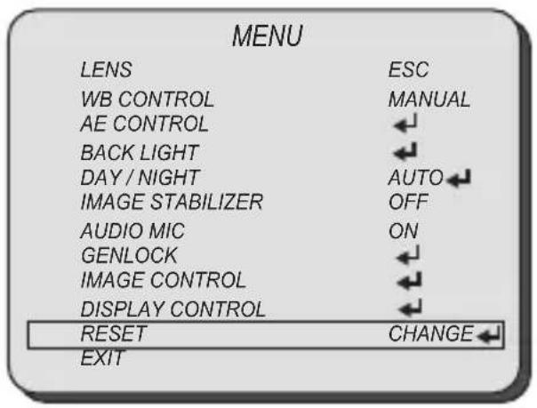 MENU LENS ESC WB CONTROL MANUAL AE CONTROL ← BACK LIGHT ← DAY / NIGHT AUTO ← IMAGE STABILIZER OFF AUDIO MIC ON GENLOCK ← IMAGE CONTROL ← DISPLAY CONTROL ← RESET CHANGE← EXIT