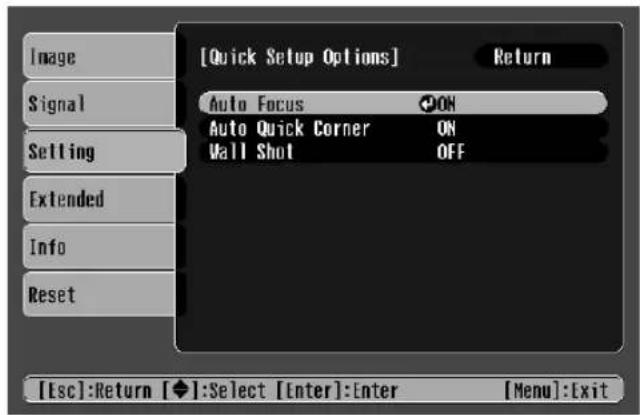 [Quick Setup Options] Return Signal Auto Focus ON Auto Quick Corner ON Wall Shot OFF Setting Extended Info Reset [Esc]:Return [◆]:Select [Enter]:Enter [Menu]:Exit