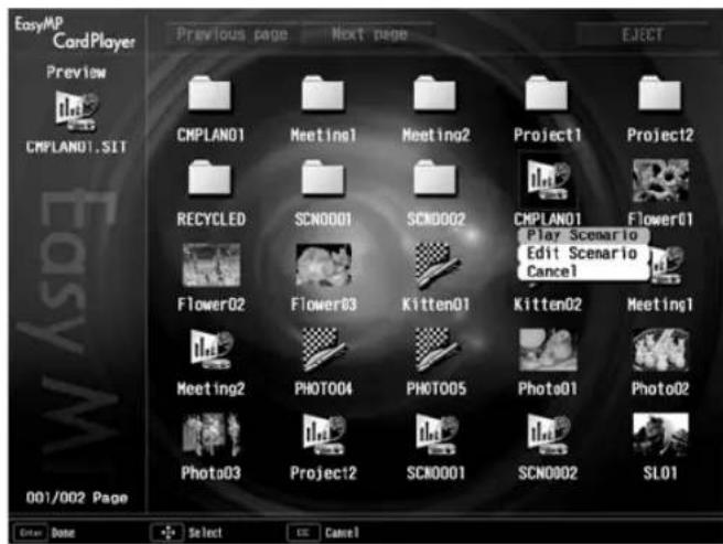 EasyMAP CardPlayer Preview CMPLAN01.SIT EASYM 001/002 Page Previous page Next page EJECT CMPLAN01 Meetings1 Meeting2 Project1 Project2 RECYCLED SCN0001 SCN0002 CMPLAN01 Flower01 Play Scenario Edit Scenario Cancel Flower02 Flower03 Kitten01 Kitten02 Meeting1 Meeting2 PHOTO04 PHOTO05 Photo01 Photo02 Photo03 Project2 SCN0001 SCN0002 SL01