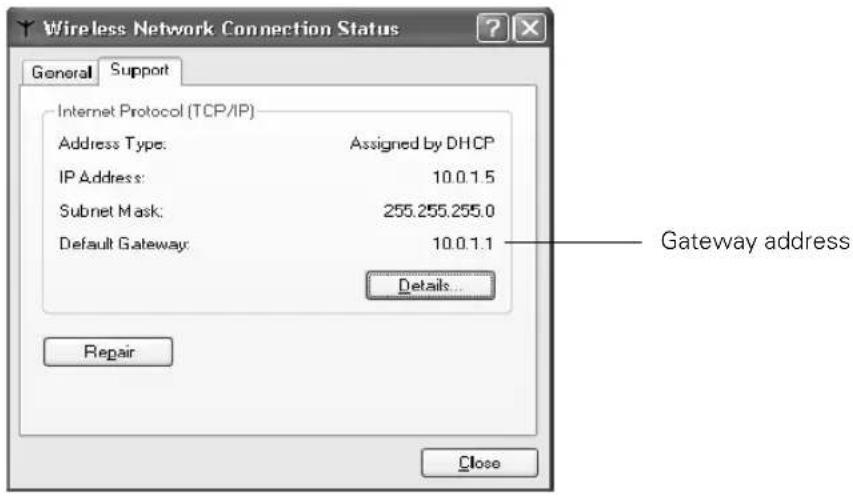 Wireless Network Connection Status General Support Internet Protocol (TCP/IP) Address Type: Assigned by DHCP IP Address: 10.0.1.5 Subnet Mask: 255.255.255.0 Default Gateway: 10.0.1.1 Details... Repair Close Gateway address