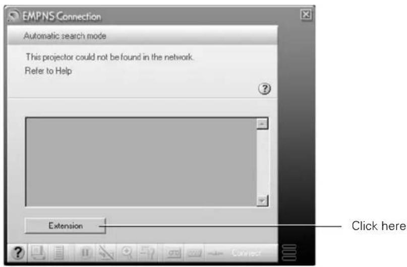 EMPNS Connection Automatic search mode This projector could not be found in the network. Refer to Help Extension Click here