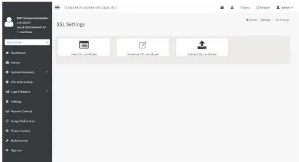 BMC Features Information JLTL.001027 View 28 2019 (Update4 CST) + mail choice Quick URL... Dashboard Sensor System Boundary FIRU Information Logo & Reports Settings Remote Control Image Redirection Power Control Maintenance Sign out 2019-04-07 20:09:05 (UTC-11:30 UTC) SSL Settings View SSL certificate Generate SSL certificate Upload SSL certificate Name Settings SSL Settings