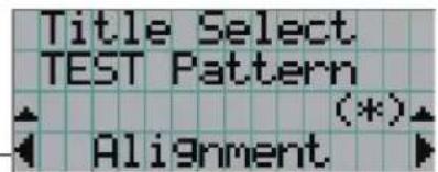 Title Select TEST Pattern (*) Alignment