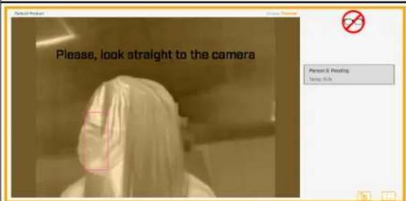 Please, look straight to the camera Person 8 Pending: Don't Pick