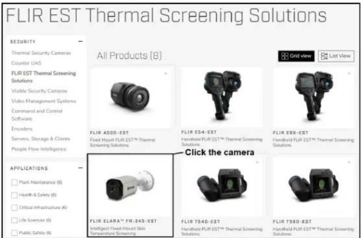 FLIR EST Thermal Screening Solutions SECURITY Thermal Security Cameras Counter UAS FLIR EST Thermal Screening Solutions Visible Security Cameras Video Management Systems Command and Control Software Encoders Servers, Storage & Clients People Flow Intelligence ALL Products [8] FLIR AS00-EST Fixed Mount FLIR EST™ Thermal Screening Solutions FLIR ES4-EST Handheld FLIR EST™ Thermal Screening Solutions FLIR E86-EST Handheld FLIR EST™ Thermal Screening Solutions Click the camera APPLICATIONS Plant Maintenance (6) Health & Safety (6) Critical Infrastructure (6) Life Sciences (6) Public Safety (6) FLIR ELANA™ FR-345-EST Intelligent Fixed-Mount Skin Temperature Screening FLIR TS40-EST Handheld FLIR EST™ Thermal Screening Solutions FLIR TS60-EST Handheld FLIR EST™ Thermal Screening Solutions