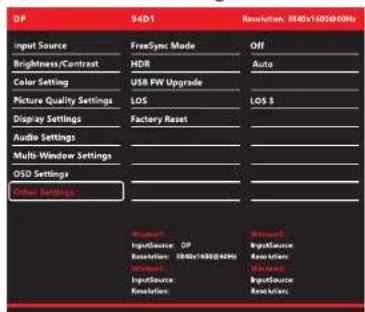 DP S4D1 Resolution: 380x1000*60Hz Input Source FreeSync Mode Off Brightness/Contrast HDR Auto Color Setting USB PW Upgrade Picture Quality Settings LOS LOS $ Display Settings Factory Reset Audio Settings Multi-Window Settings OSD Settings Other Settings Product: ImportSource: DP Resolution: 380x1000*60Hz Output: ImportSource: Resolution: Microsoft ImportSource: Resolution: Microsoft ImportSource: Resolution: