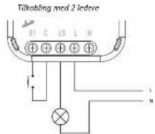 Tilkobling med 2 ledere S1 C LS L N I N