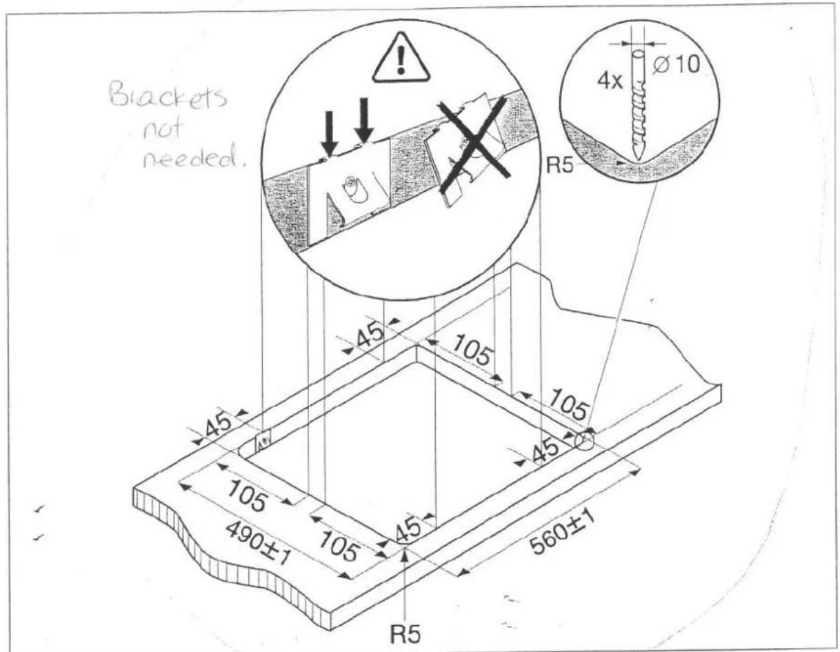 Brackets not needed. 45 105 105 45 45 105 105 490±1 560±1 R5 4x Ø10 R5