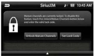 SiriusXM 10:45 AM Mixture channels are currently locked. To disable this feature, touch the Unlock Motion Channels button below and enter the valid lock code. Unlock Nature Channels Set Lock Code