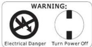 WARNING: Electrical Danger Turn Power Off