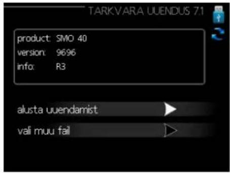 TARKVARA UUENDUS 7.1 product: SMO 40 version: 9696 info: R3 alusta uuendamist vali muu fail