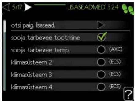 5/17 LISASEADMED 5.24 otsi paig. lisasead. sooja tarbevee tootmine ✓ sooja tarbevee temp, ○ (AXC) klimasüsteem 2 ○ (ECS) klimasüsteem 3 ○ (ECS) klimasüsteem 4 ○ (ECS)