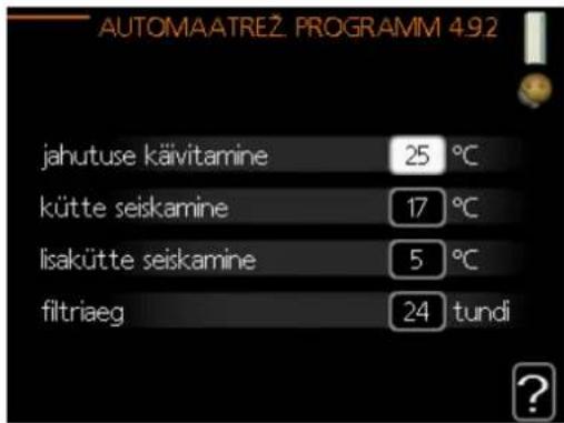 AUTOMAATREZ PROGRAMM 4.92 jahutuse käivitamine 25 °C kütte seiskamine 17 °C lisakütte seiskamine 5 °C filtriaeg 24 tundi