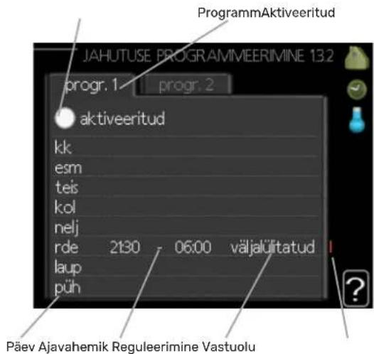 ProgrammAktiveeritud JAHUTUSE PROGRAMMEERIMINE 13.2 progr. 1 progr. 2 aktiveeritud kk esm teis kol nelj rde 2t30 06:00 väljalültatud laup püh Päev Ajavahemik Reguleerimine Vastuolu