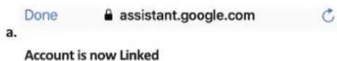 Done assistant.google.com a. Account is now Linked