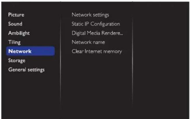 Picture Sound Ambilight Tiling Network Storage General settings Network settings Static IP Configuration Digital Media Rendere... Network name Clear Internet memory
