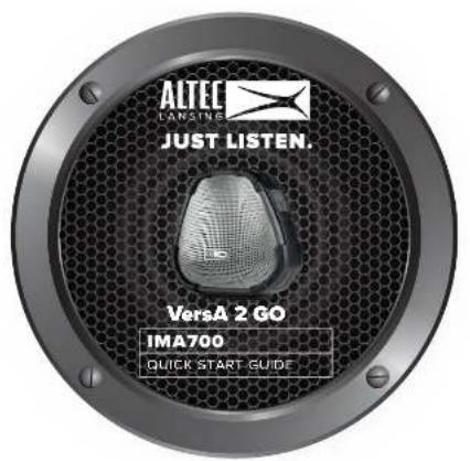 ALTEC LANSING JUST LISTEN. VersA 2 GO IMA700 QUICK START GUIDE