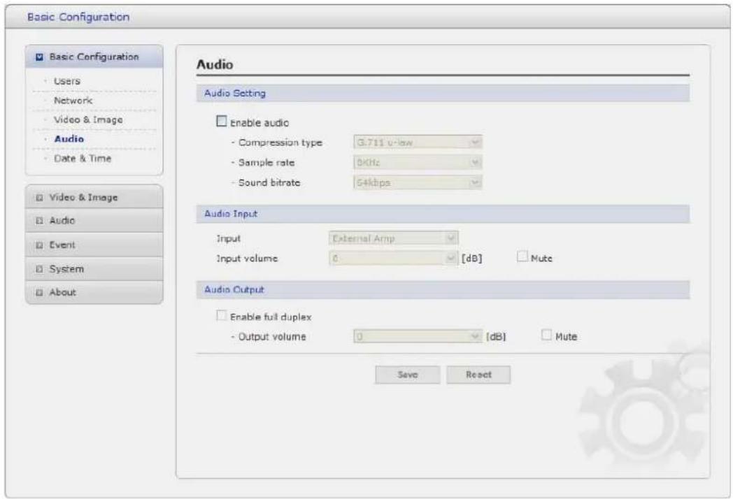 Basic Configuration Basic Configuration Users Network Video & Image Audio Date & Time Video & Image Audio Event System About Audio Audio Setting Enable audio - Compression type G:711 v-low - Sample rate 0kHz - Sound bitrate 54kbps Audio Input Input External Amp Input volume 0 [dB] Mute Audio Output…