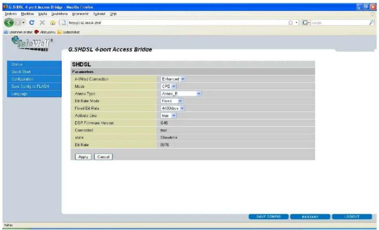 G.SHDSL 4-port Access Bridge - Mozilla Firefox Jedoto Modiko Sykta Sivushistora Grionwerte Tyckaut Qnje http://192.168.0.254/ Usermin avrut Abtussku Uutsotskoc G.SHDSL 4-port Access Bridge Status Quick Start Configuration Save Config to FLASH Language SHDSL Parameters 4-Wired Connection Enhanced Mode CPE Annex Type Annex_B Bit Rate Mode Fixed Fixed Bit Rate 4456kbps Activate Line true DSP Firmware Version G45 Connected true state Showtime Bit Rate 8976 Apply Cancel SAVE CONFIG RESTART LOGOUT Values