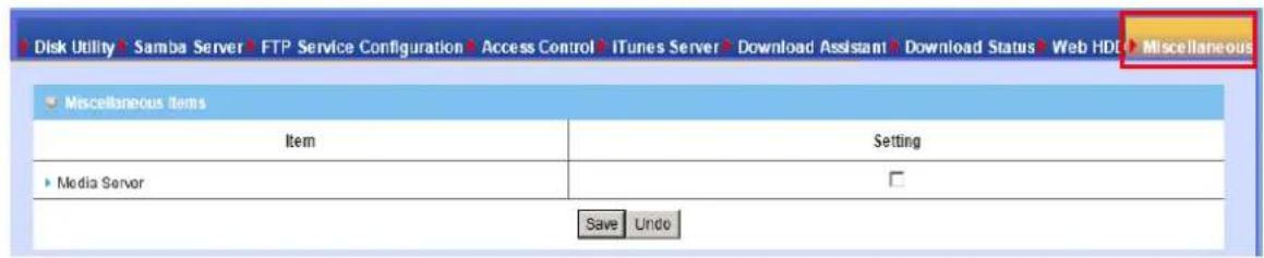 Disk Utility Samba Server FTP Service Configuration Access Control iTunes Server Download Assistant Download Status Web HD Miscellaneous Miscellaneous Items Item Setting Media Servor Save Undo