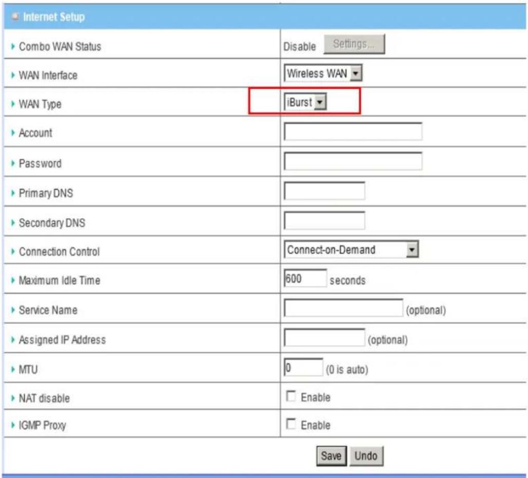 Internet Setup ► Combo WAN Status Disable Settings... ► WAN Interface Wireless WAN ► WAN Type ¡Burst ► Account ► Password ► Primary DNS ► Secondary DNS ► Connection Control Connect-on-Demand ► Maximum Idle Time 600 seconds ► Service Name (optional) ► Assigned IP Address (optional) ► MTU 0 (0 is auto…