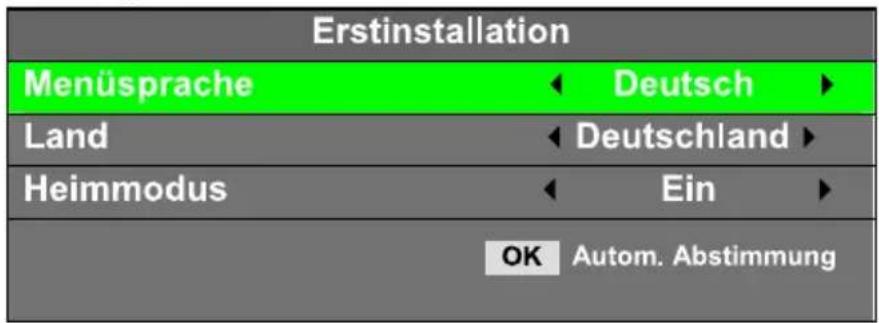 Erstinstallation Menüsprache Deutsch Land Deutschland Heimmodus Ein OK Autom. Abstimmung
