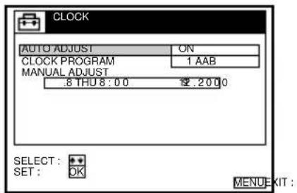 CLOCK AUTO ADJUST ON CLOCK PROGRAM 1 AAB MANUAL ADJUST .8 THU 8:00 指 .2000 SELECT : SET : OK MENU EXIT :