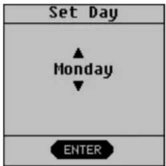 Set Day ▲ Monday ▼ ENTER